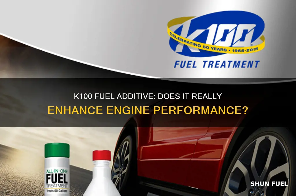 does k100 fuel additive work