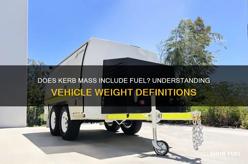 does kerb mass include fuel