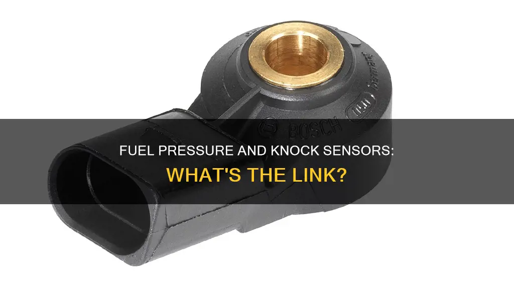 does knock sensor fuel pressure