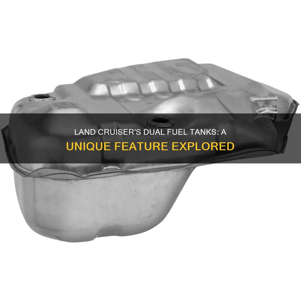 does land cruiser have 2 fuel tanks