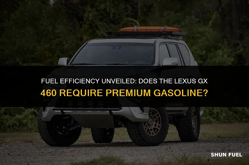 does lexus gx 460 take premium gasoline