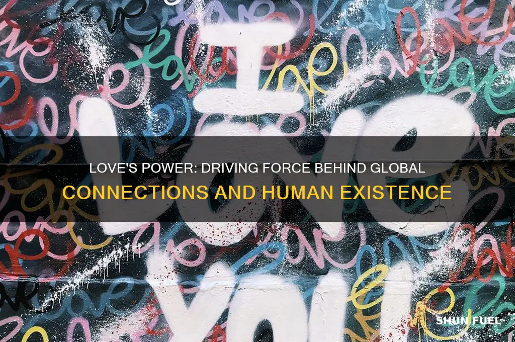 does love fuel the world