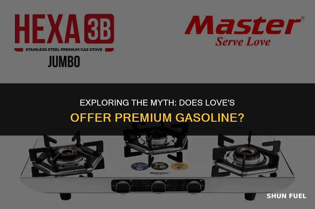 does loves sell top tier gasoline