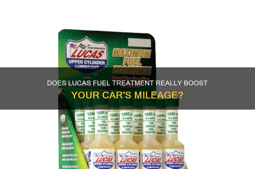 does lucas increase fuel mileage