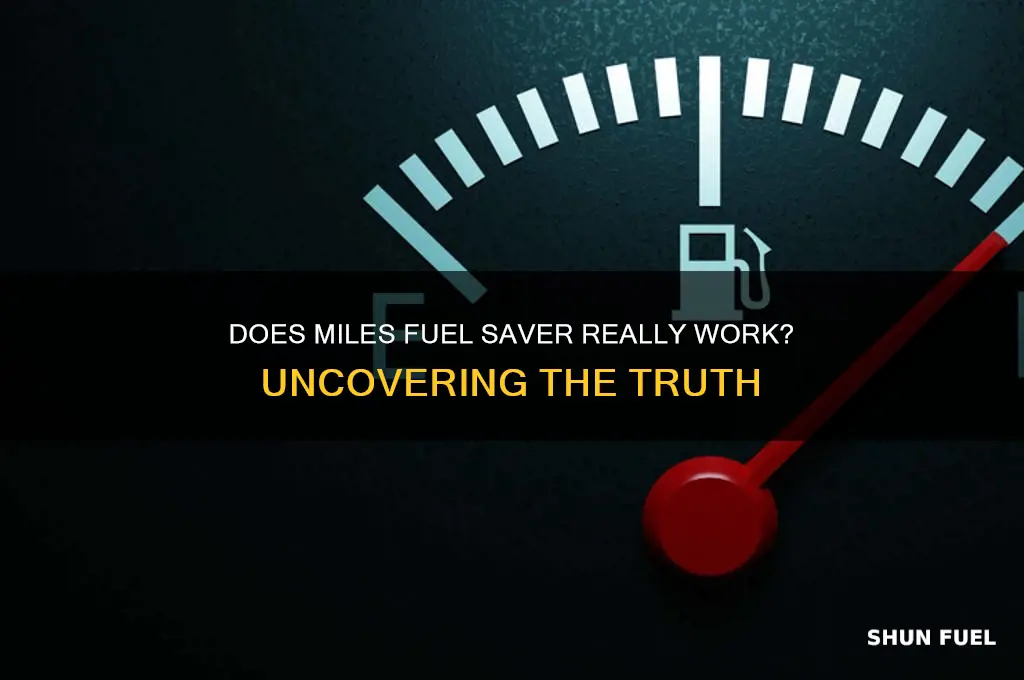 does miles fuel saver work