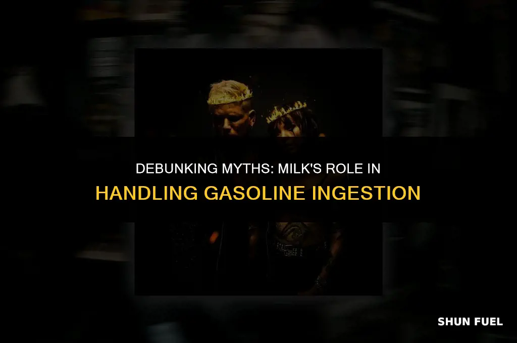 does milk help with drinking gasoline