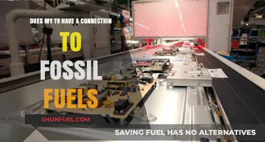 How Fossil Fuels Power Your TV Screen