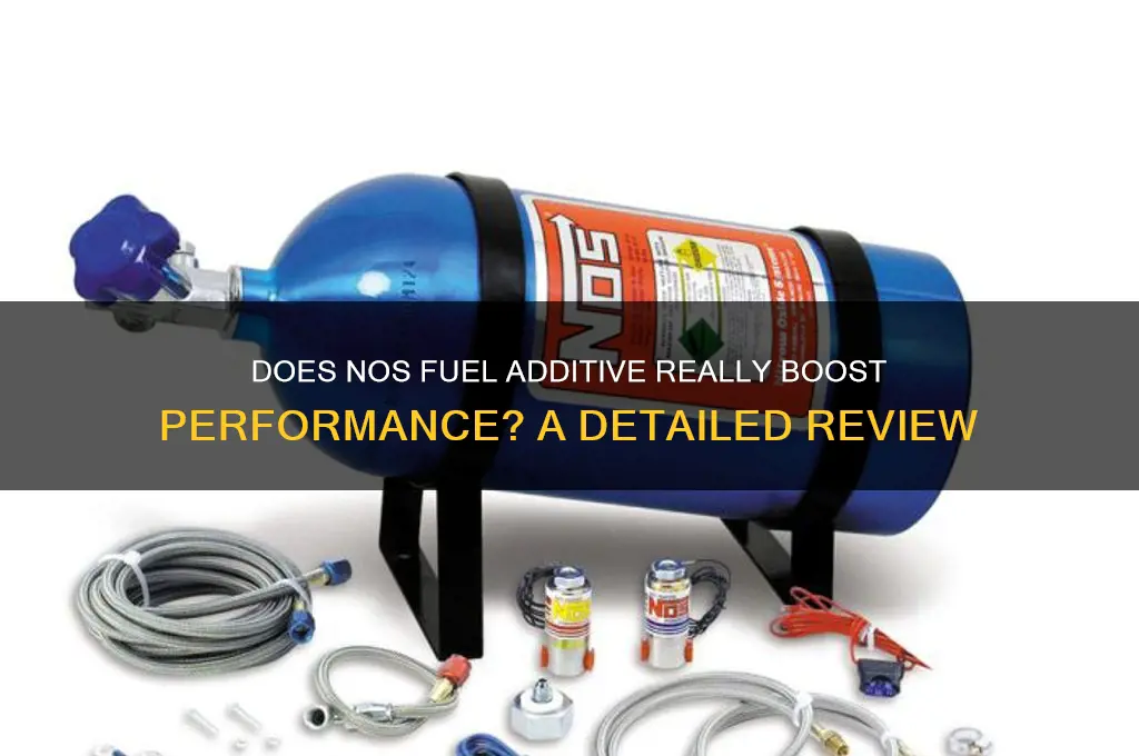 does nos fuel additive work