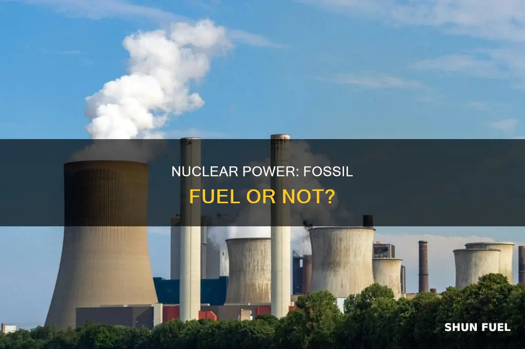 does nuclear power count as fossile fuel