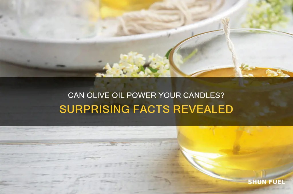 does olive oil fuel candles