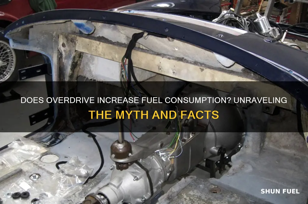 does overdrive use more fuel