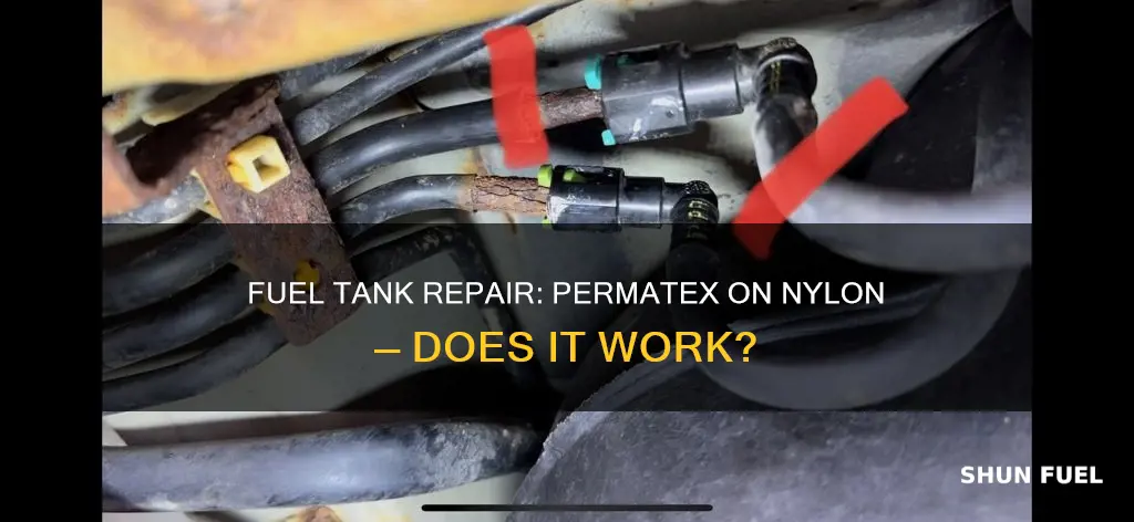 does permatex fuel tank repair work on nylon