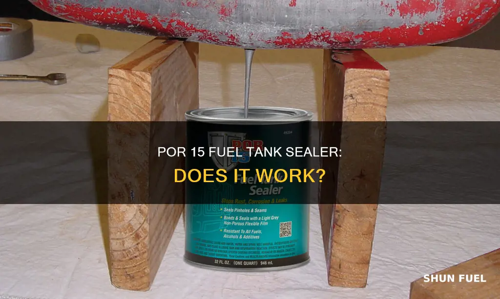 does por 15 fuel tank sealer work