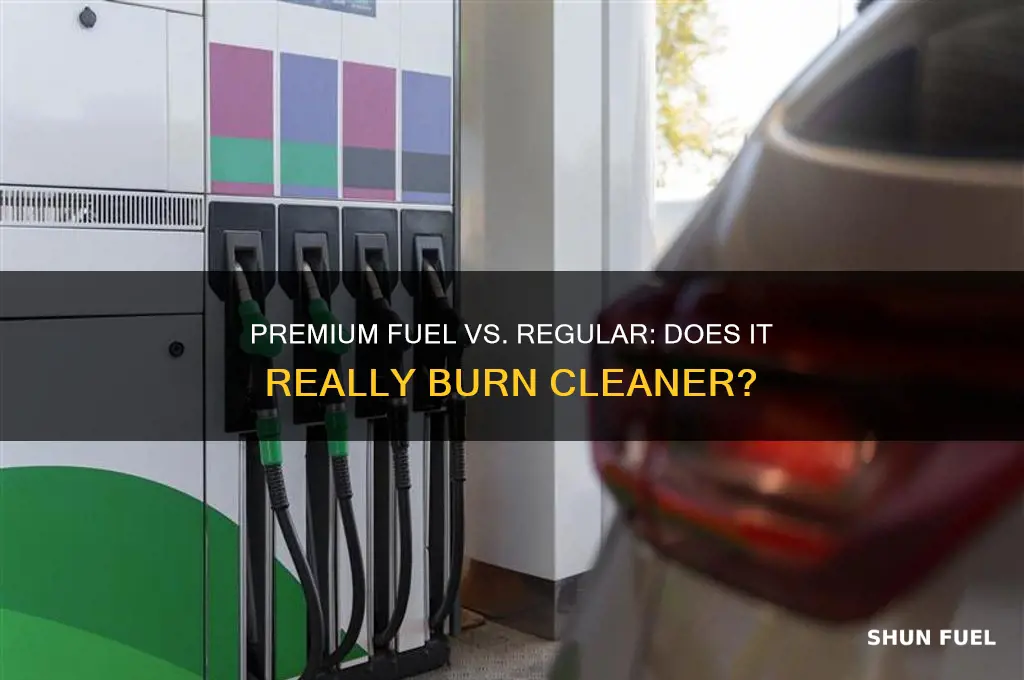 does premium fuel burn cleaner