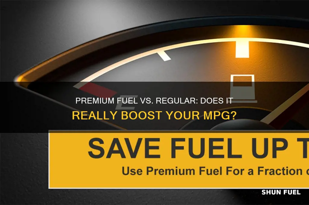 does premium fuel increase mpg