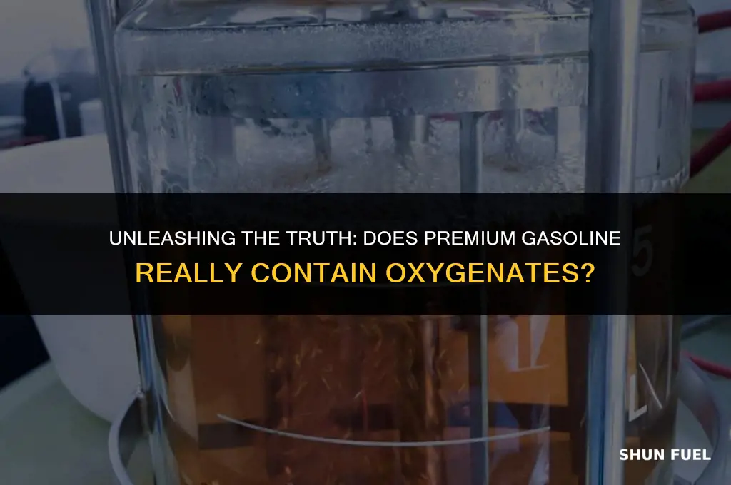 does premium gasoline contain oxygenate