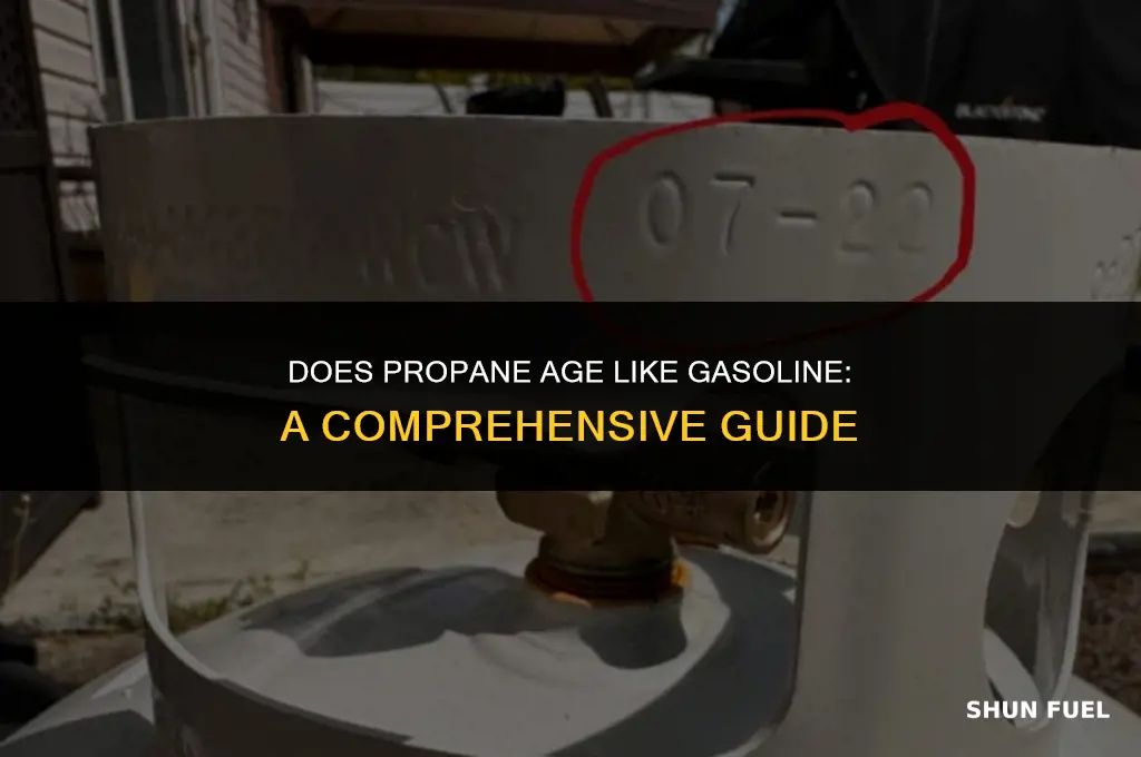 does propane age like gasoline
