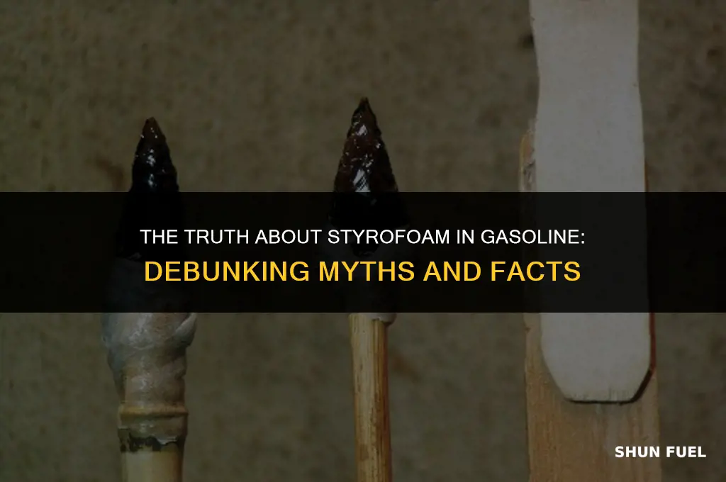 does putting styrofoam in gasoline