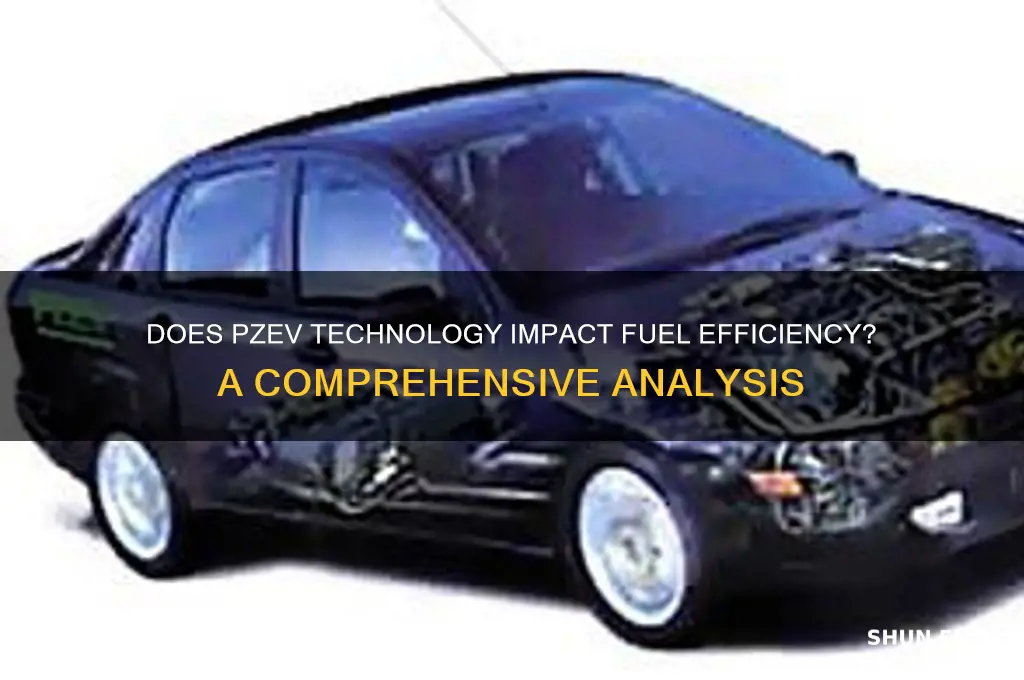 does pzev reduce fuel efficiency