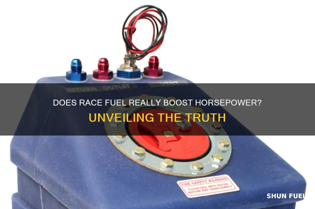 does race fuel increase horsepower