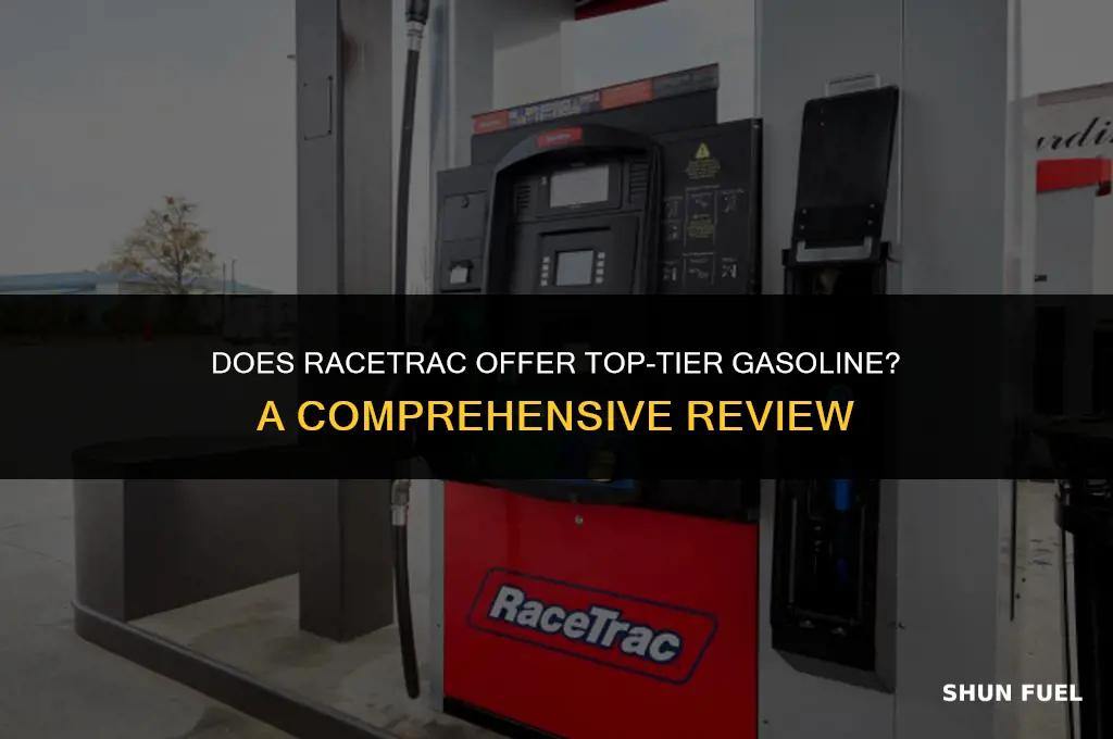 does racetrac sell top tier gasoline
