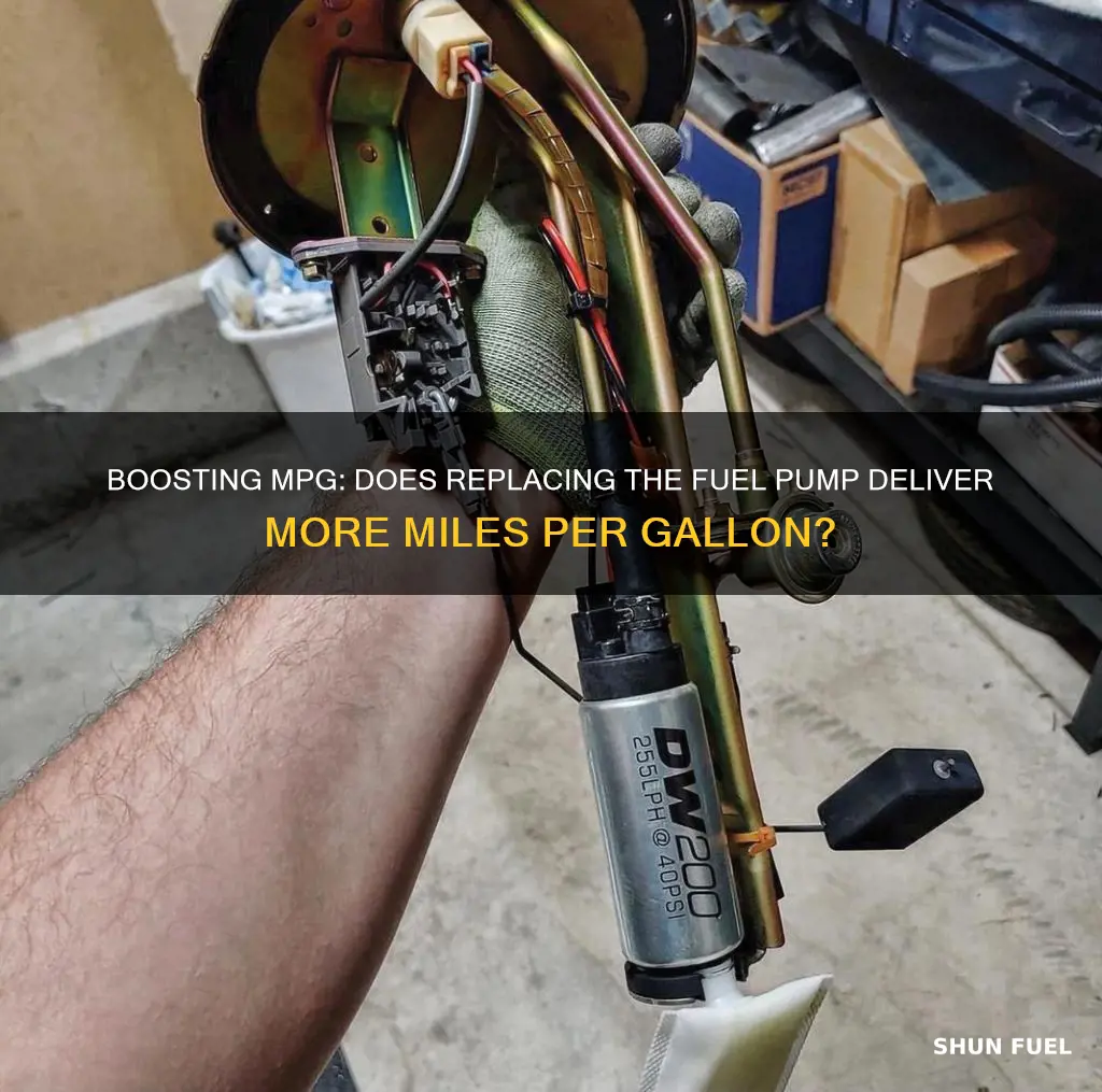 does replacing fuel pump increase mpg