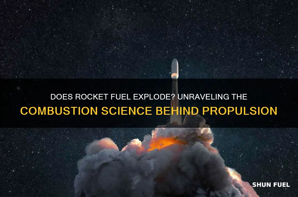 does rocket fuel explode
