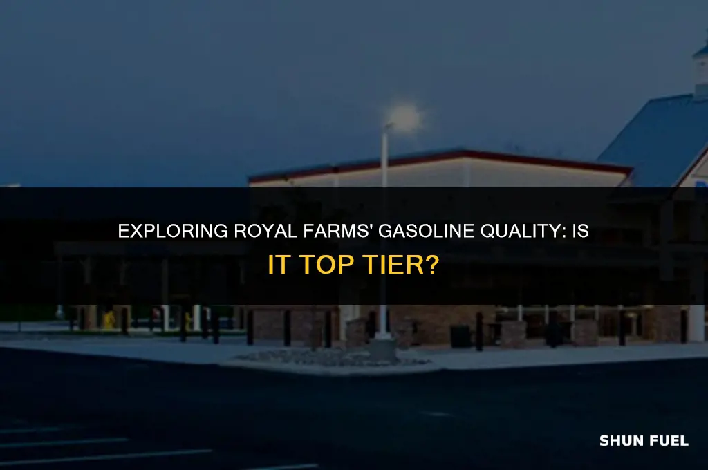 does royal farms sell top tier gasoline