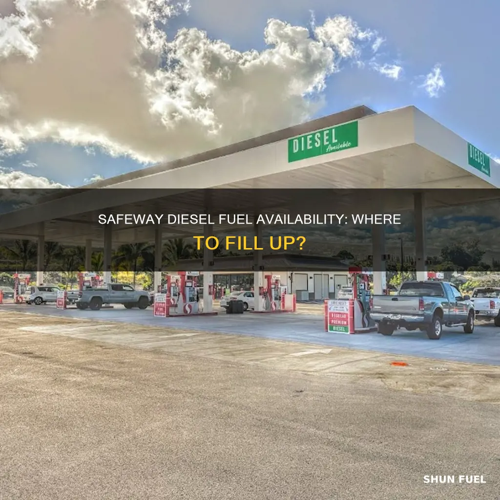 does safeway sell diesel fuel