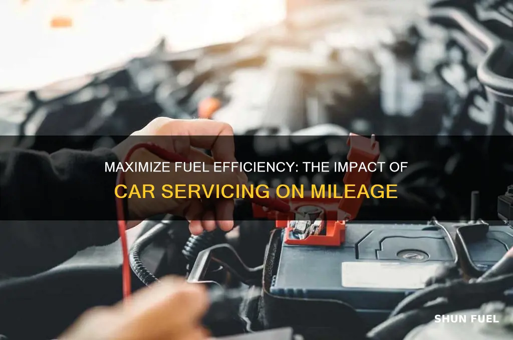 does servicing your car improve fuel economy