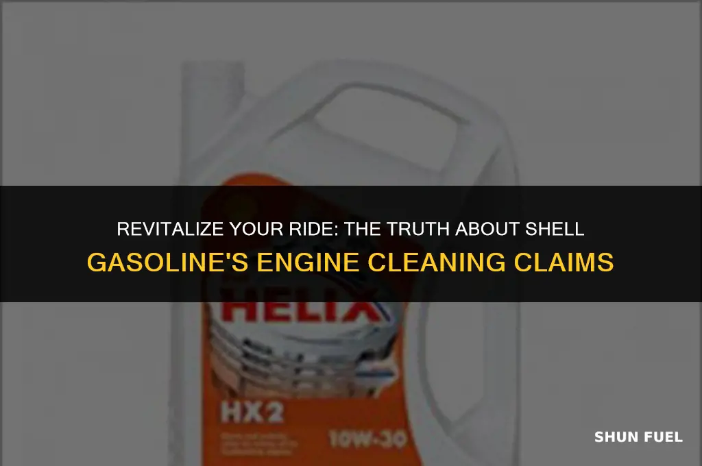 does shell gasoline clean your engine