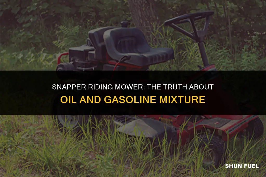 does snapper riding mower require mix of oil and gasoline