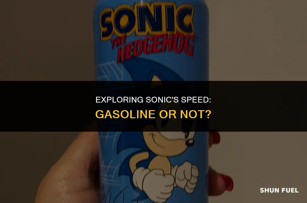 does sonic have gasoline
