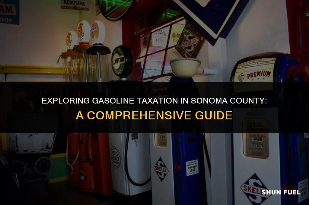 does sonoma county have a tax on gasoline