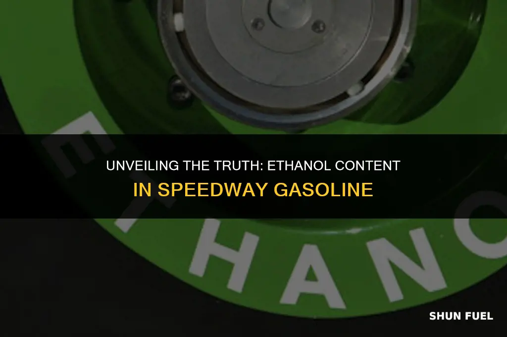 does speedway gasoline contain ethanol