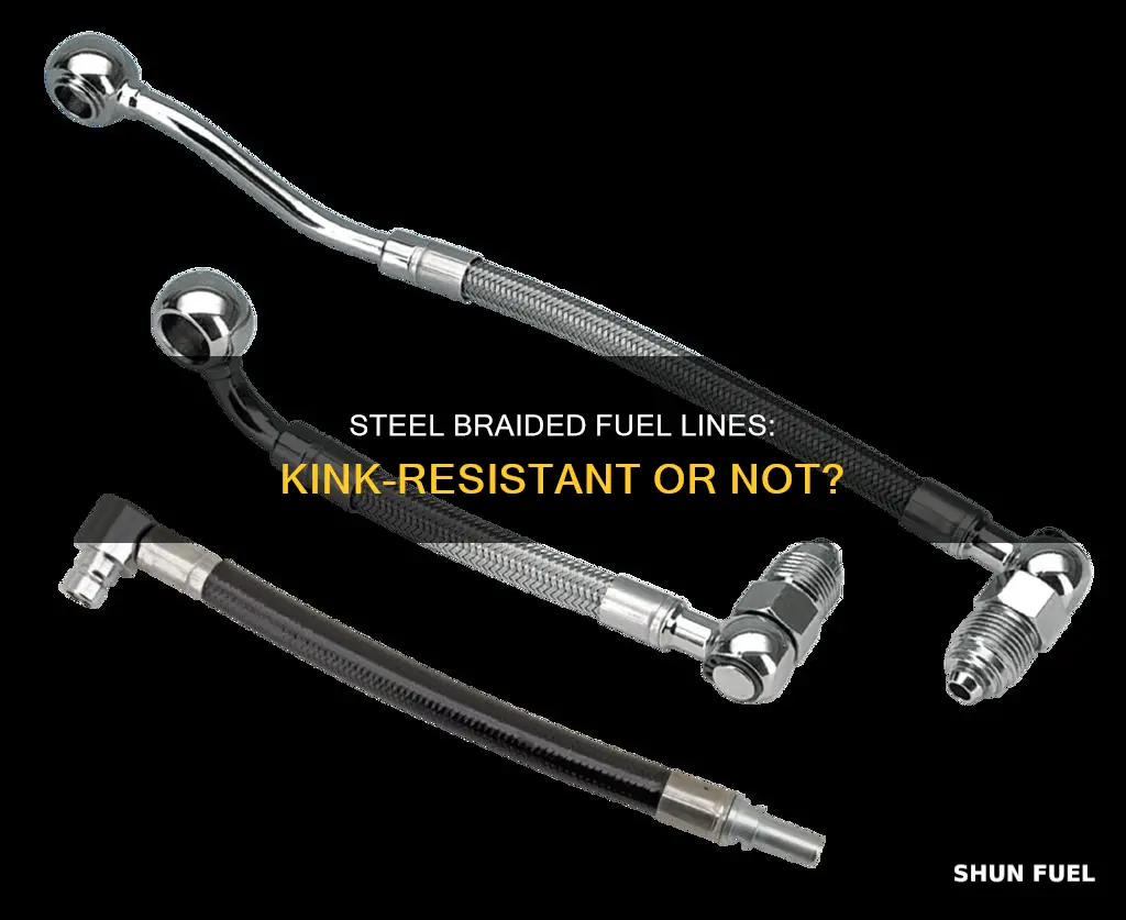 does steel braided fuel line kink