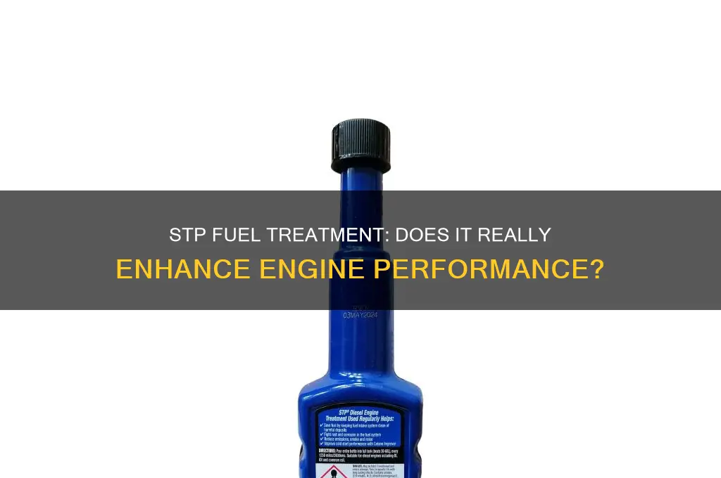 does stp fuel treatment work