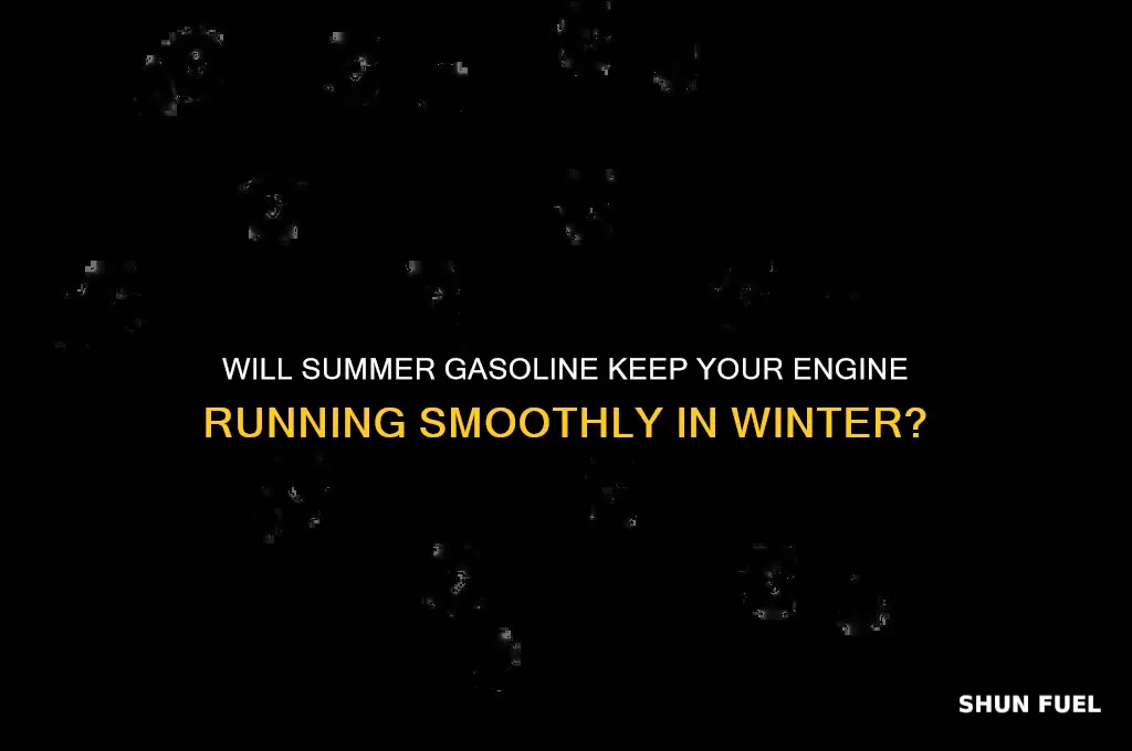 does summer grade gasoline work in the winter