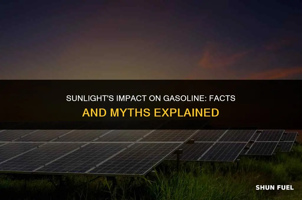 does sunlight affect gasoline