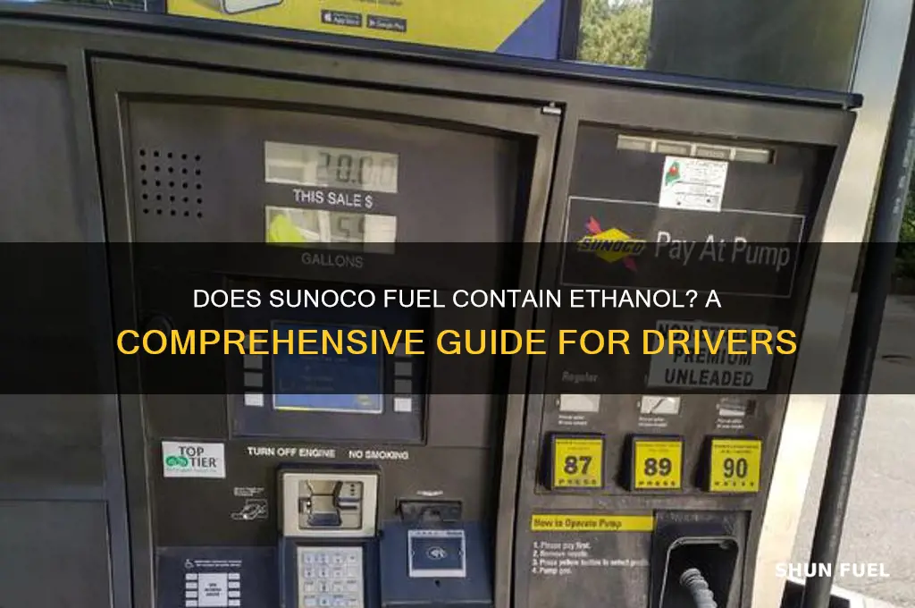 does sunoco fuel have ethanol