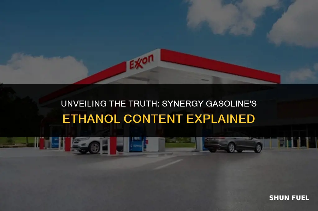 does synergy gasoline contain ethanol