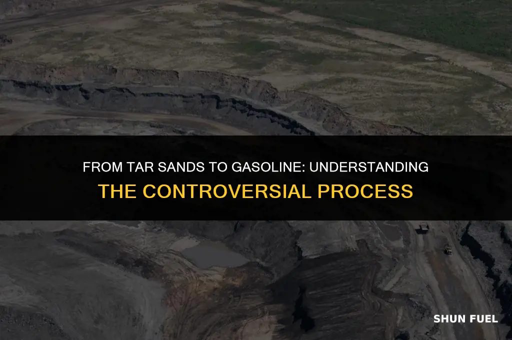 does tar sand oil make gasoline