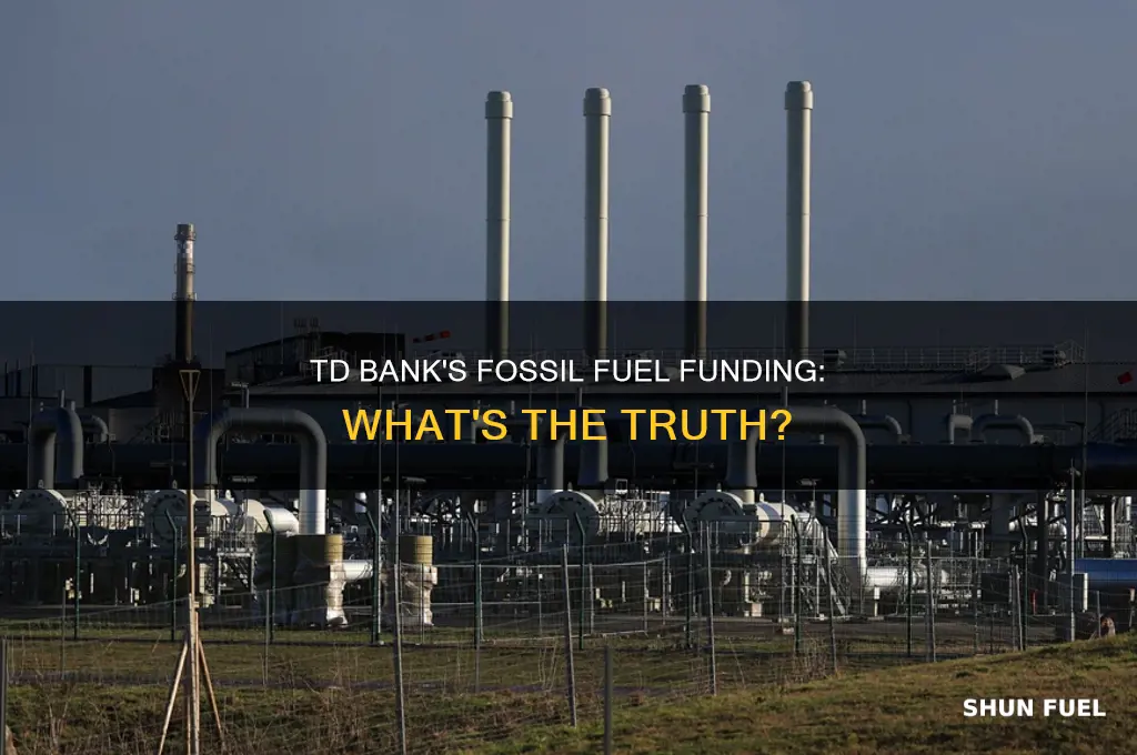 does td bank fund fossil fuels