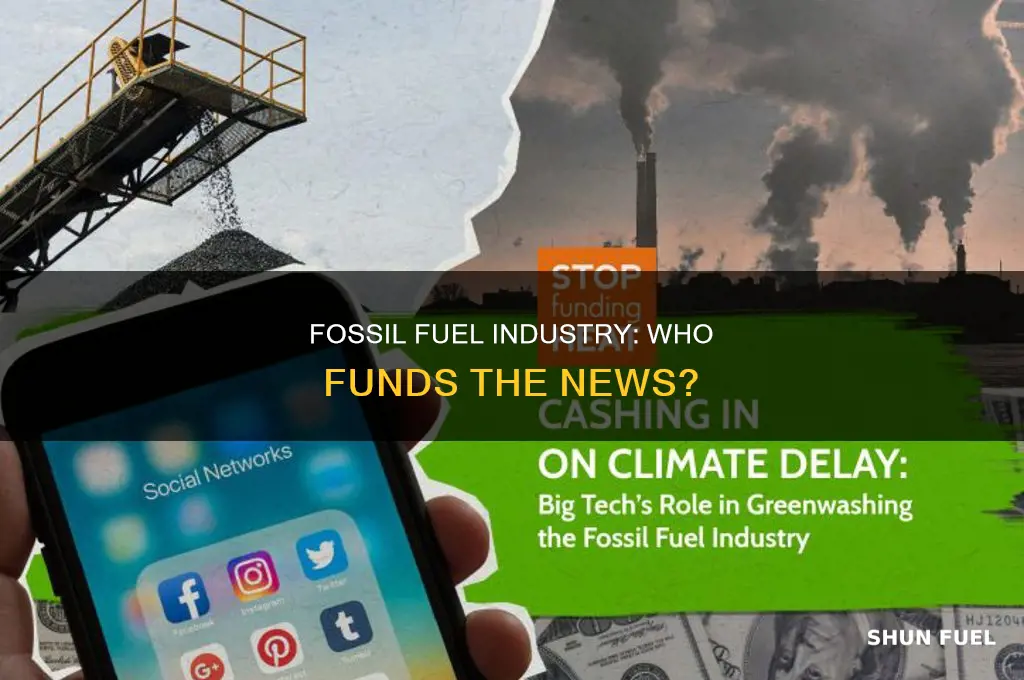 does the fossil fuel industry pay for news outlets