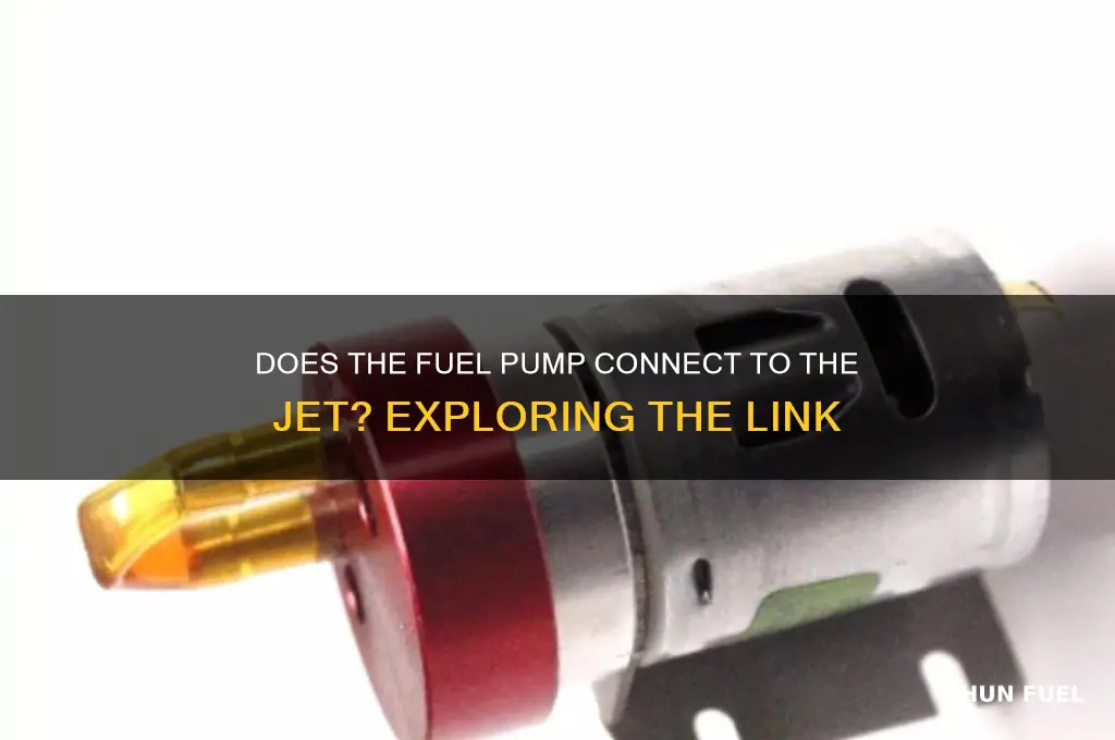 does the fuel pump connect to the jet