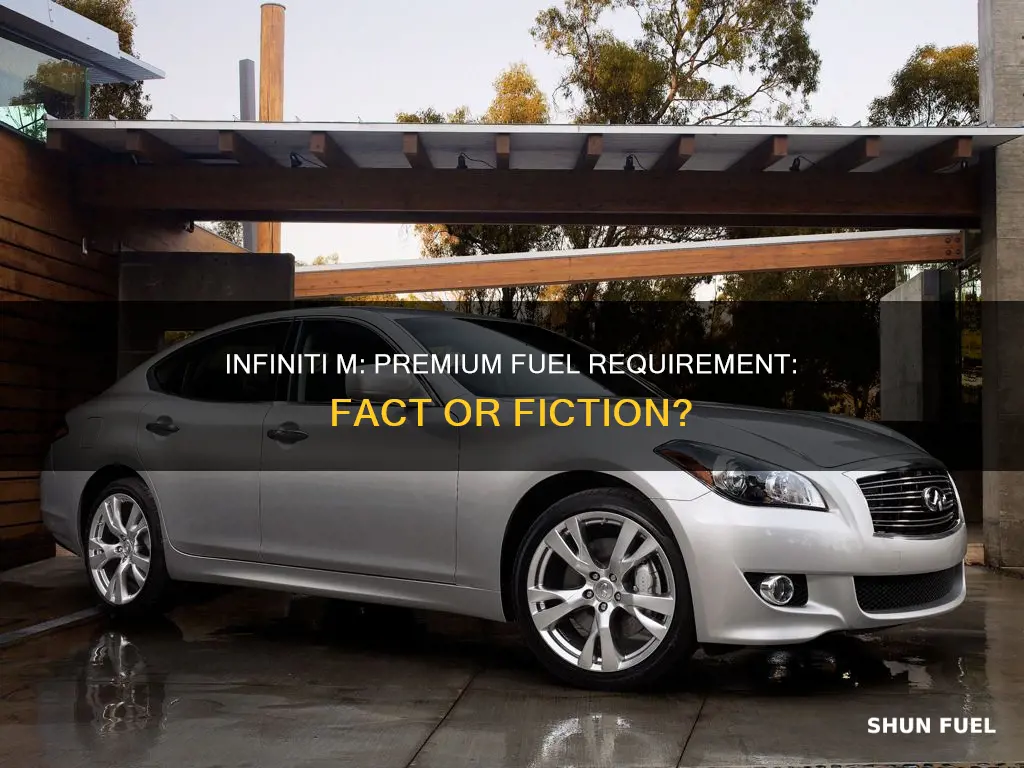 does the infiniti m cars require premium fuel