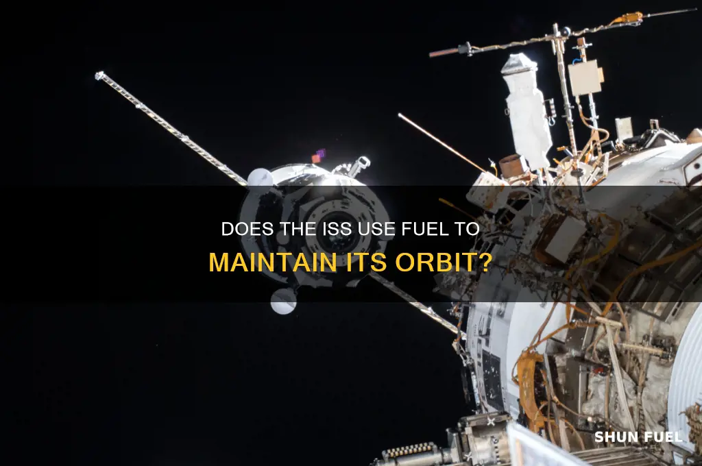 does the iss use fuel to keep it in orbit
