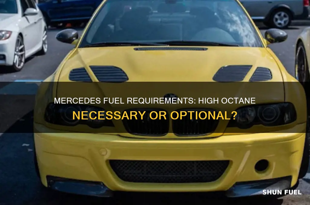 does the mercedes use high octane fuel
