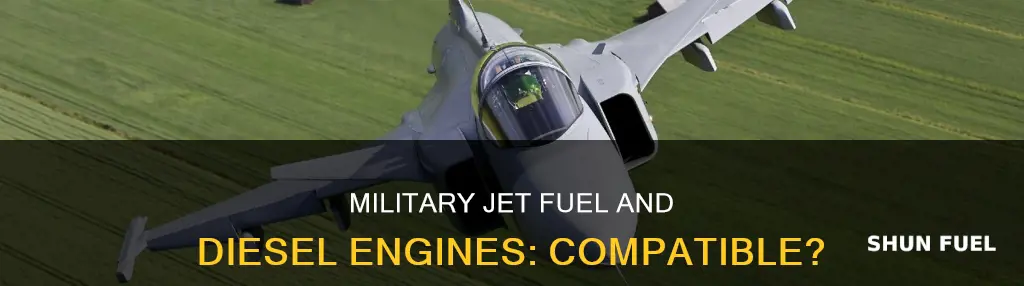 does the military use jet fuel in a diesel engine