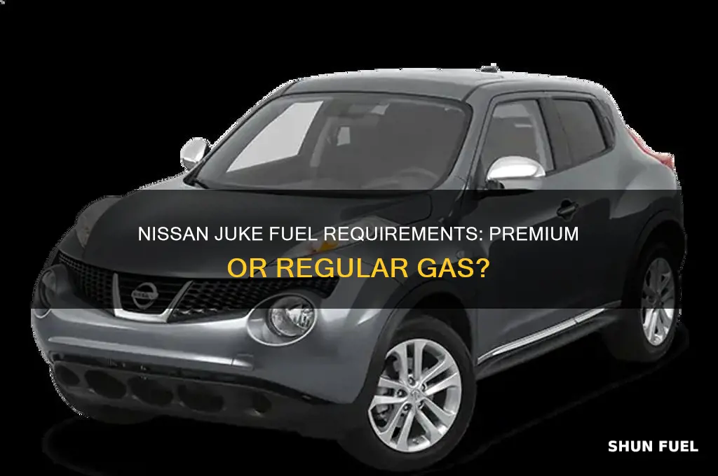 does the nissan juke have to use premium fuel